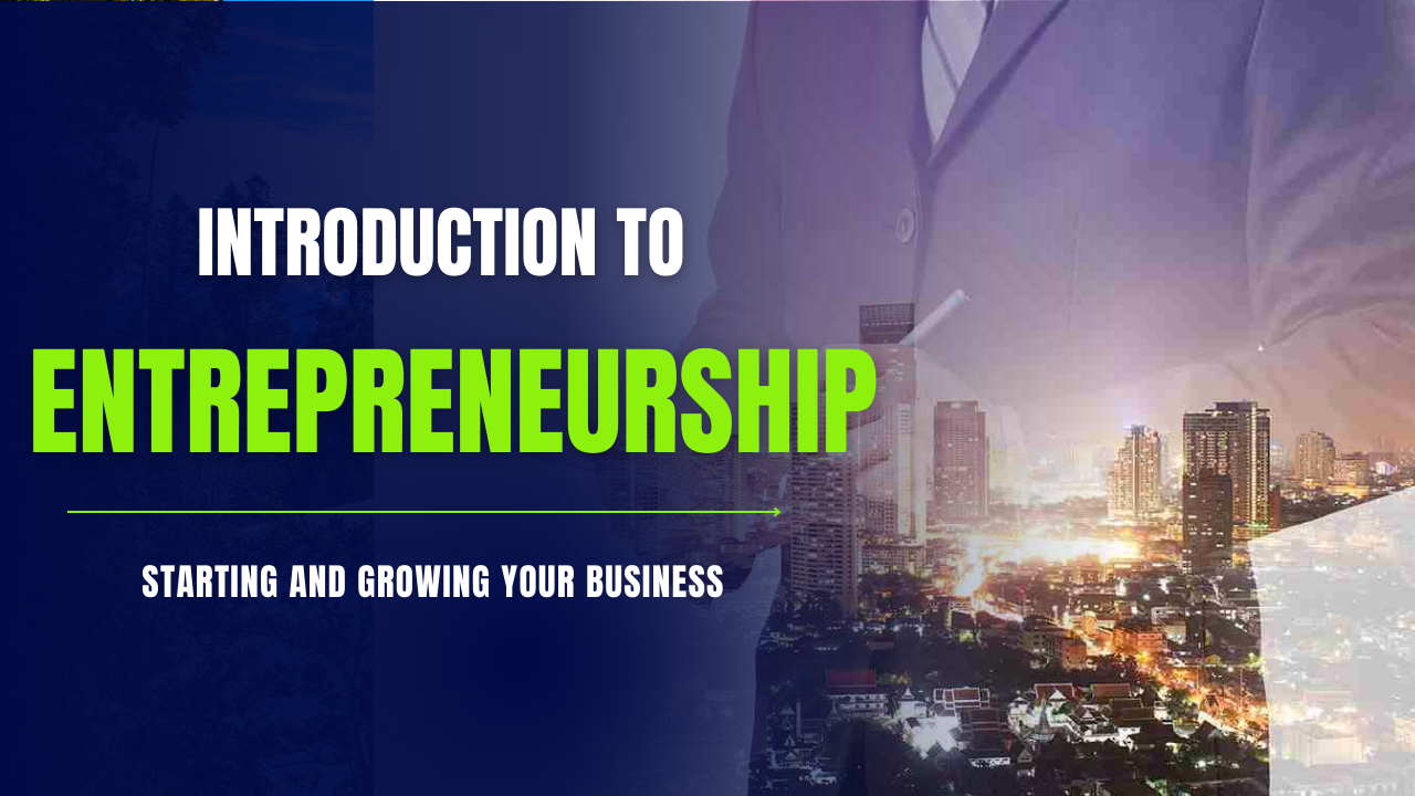 Introduction to Entrepreneurship